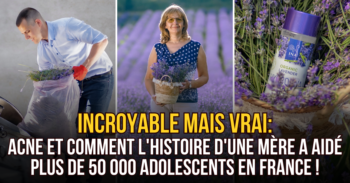 ACNE et comment l'histoire d'une mère a aidé plus de 50 000 adolescents en France !