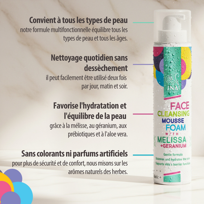 Mousse Nettoyante Naturelle pour le Visage à la Mélisse et au Géranium - pour tous types de peau